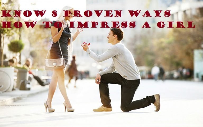 How to Impress a Girl