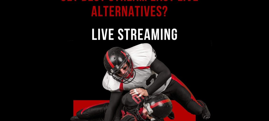 Stream East Live