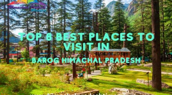 Barog Himachal Pradesh