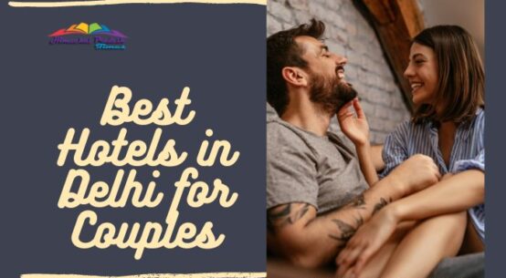 Hotels in Delhi for couples