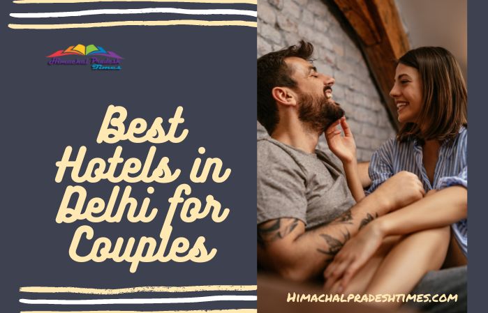 Hotels in Delhi for couples
