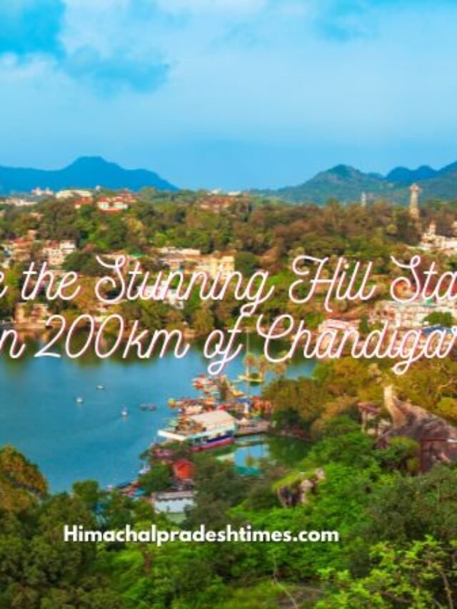 Places to Visit near Chandigarh within 200 KMS