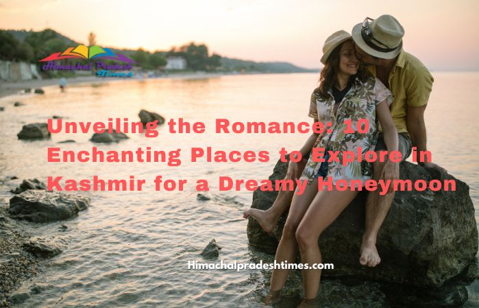 honeymoon in Kashmir