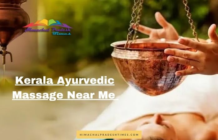 Kerala Ayurvedic Massage Near Me