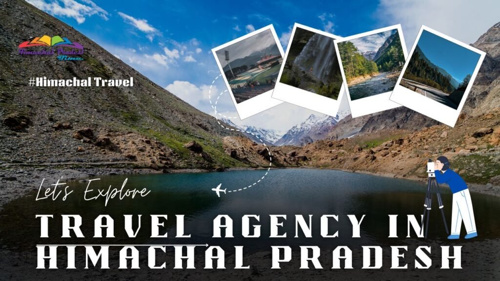 Travel Agency in Himachal Pradesh