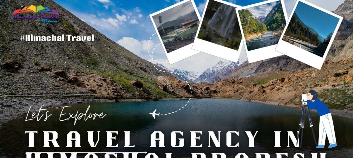Travel Agency in Himachal Pradesh