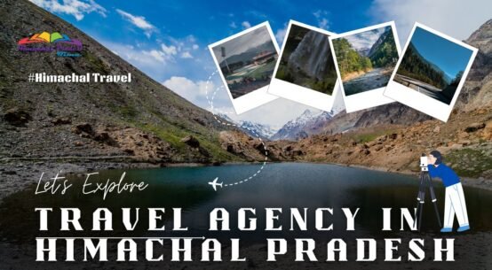 Travel Agency in Himachal Pradesh