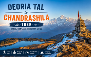 Deoria Tal Chandrashila Trek